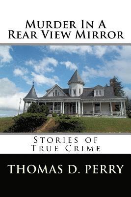 bokomslag Murder In A Rear View Mirror