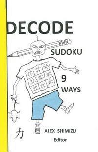 bokomslag Decode Sudoku Nine Ways: Vector Method Like A Pro