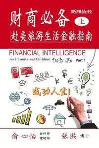 Cindy Yu Cpa, Hong Zhang Phd - Financial Intelligence for Parents and Children: Daily Life Part 1, Häftad