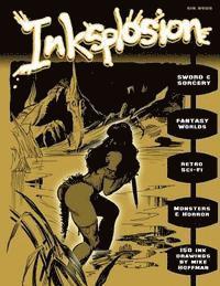 Mike Hoffman - Inksplosion: 150 Ink Drawings by Mike Hoffman, Häftad