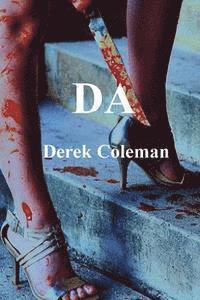Derek Coleman - Da, Häftad