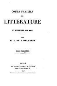 Cours familier de littérature, une entretien par mois 1