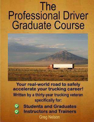 bokomslag The Professional Driver Graduate Course