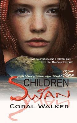 Children of Swan: The Land of Taron, Vol 2 1