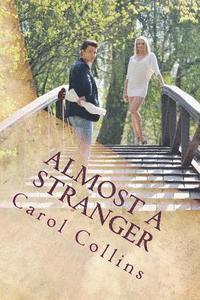 Carol Collins - Almost a Stranger, Häftad. Tillgänglighet: Lägg i varukorg