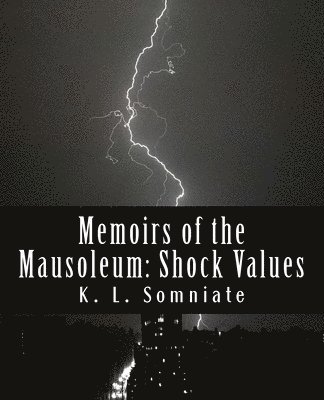 bokomslag Memoirs of the Mausoleum: Shock Values