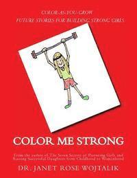 bokomslag Color Me Strong: Color-As-You-Grow Future Stories for Building Strong Girls