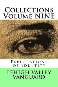bokomslag Lehigh Valley Vanguard Collections Volume NINE: Explorations of Identity
