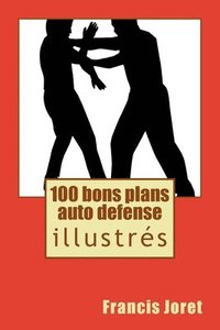 bokomslag 100 bons plans auto defense