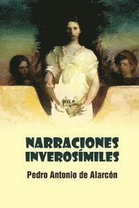 Pedro Antonio De Alarcon - Narraciones inverosímiles, Häftad