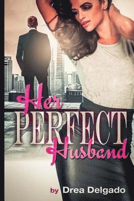 Her Perfect Husband 1