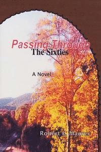 bokomslag Passing Through (The Sixties)