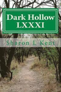 bokomslag Dark Hollow LXXXI