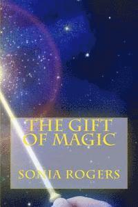 The Gift of Magic 1