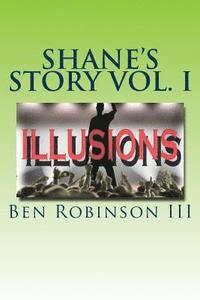 bokomslag Illusions: Shane's Story Vol I