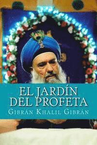 El Jardín Del Profeta