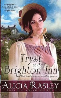 bokomslag Tryst at the Brighton Inn: A Regency CSI Mystery