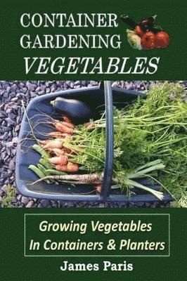 bokomslag Container Gardening - Vegetables