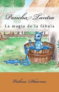 bokomslag Pancha Tantra: La magia de la fábula