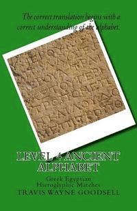 bokomslag Level 4 Ancient Alphabet: Greek Egyptian Hieroglyphic Matches