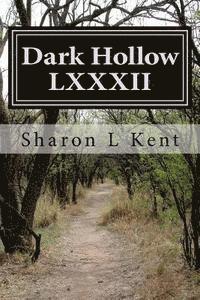 bokomslag Dark Hollow LXXXII