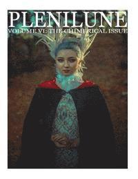 bokomslag Plenilune Magazine Volume VI: The Chimerical Issue