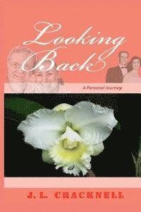 bokomslag Looking Back: A Personal Journey