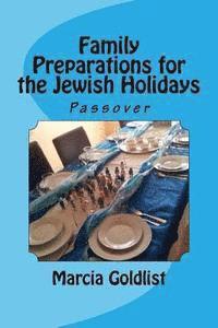 bokomslag Family Preparations for the Jewish Holidays: Passover