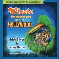 bokomslag Wizzie The Wonder Dog Goes To Hollywood