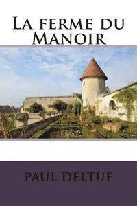 bokomslag La ferme du Manoir