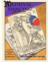 bokomslag Medieval Dancing Coloring Book: Engravings to color from 1538 and 1551