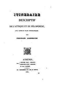 bokomslag Itineraire descriptif de l'Attique et du Péloponèse