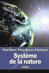 bokomslag Système de la nature: ou des lois du monde physique et du monde moral