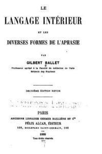 Le Langage intérieur et les diverses formes de l'aphasie