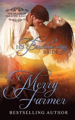 bokomslag His Bewildering Bride