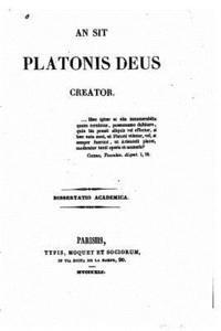 bokomslag An sit Platonis deus creator