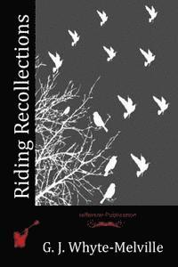 Riding Recollections 1