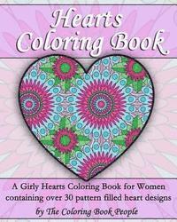 Hearts Coloring Book: A Girly Hearts Coloring Book for Women containing over 30 pattern filled heart designs 1