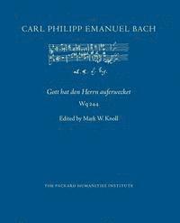 Gott hat den Herrn auferwecket, Wq 244