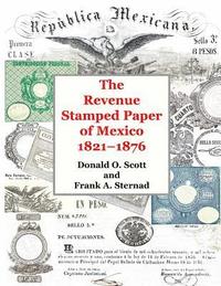 bokomslag The Revenue Stamped Paper of Mexico