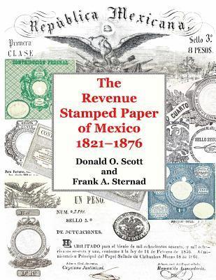 The Revenue Stamped Paper of Mexico 1