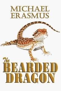 The BEARDED DRAGON 1