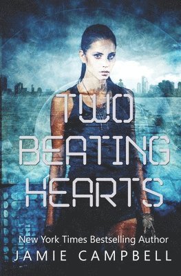 Jamie Campbell - Two Beating Hearts, Häftad