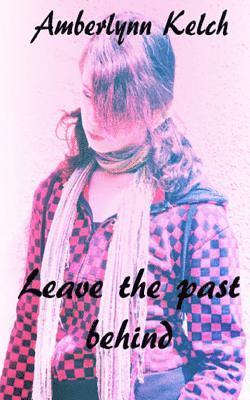 Leave the past behind 1