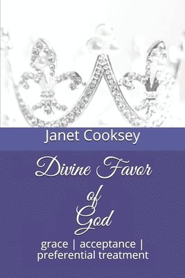 Divine Favor of God 1