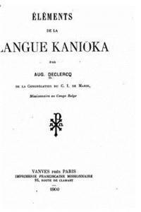 bokomslag Eléments de la langue Kanioka