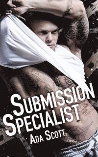 Submission Specialist: A Bad Boy Romance 1