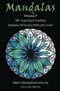 bokomslag Mandalas: 50 Inspiring & Soothing Mandalas Of Various Difficulty Levels