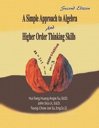 bokomslag A Simple Approach to Algebra and Higher Order Thinking Skills