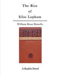 bokomslag The Rise of Silas Lapham